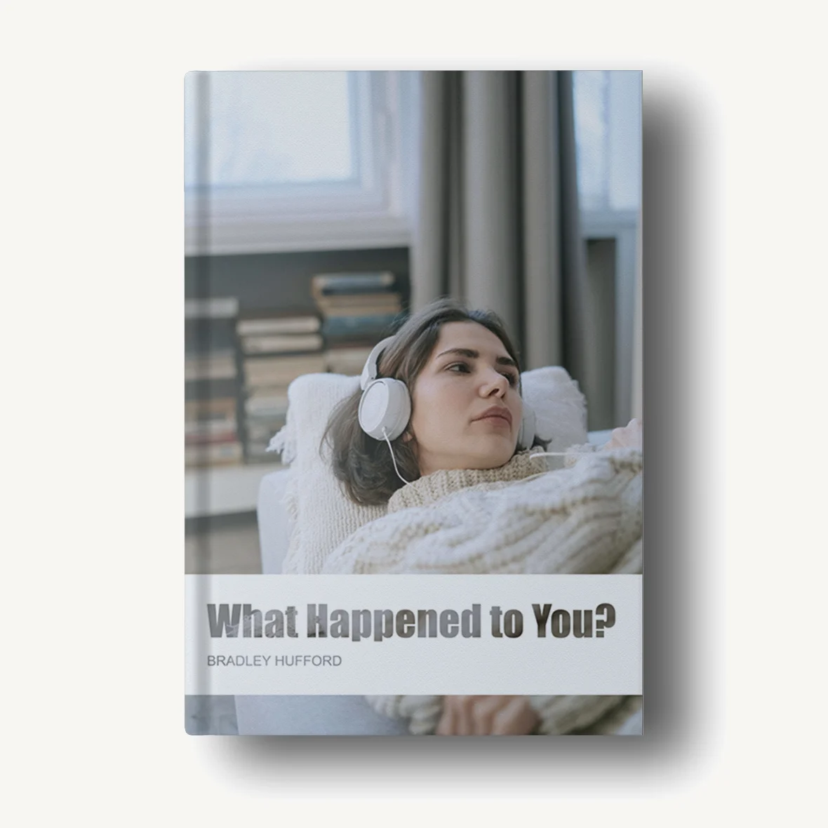 What Happened to You?